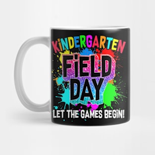 Funny Field Day Kindergarten Last Day Of School Mug